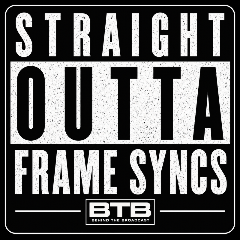 Straight Outta Frame Syncs